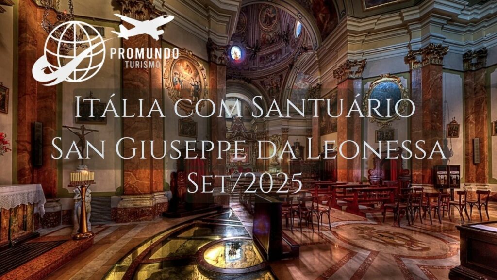 Itália com Santuário San Giuseppe da Leonessa – Set/2025